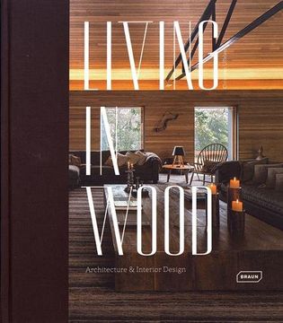 portada Living in Wood: Architecture & Interior Design