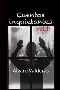 portada Cuentos Inquietantes, Vol. I (in Spanish)
