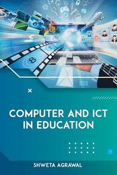 portada Computer and ICT in Education (en Inglés)