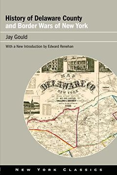 portada History of Delaware County and Border Wars of new York (Excelsior Editions) (en Inglés)