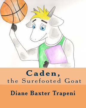 portada Caden, the Surefooted Goat (en Inglés)