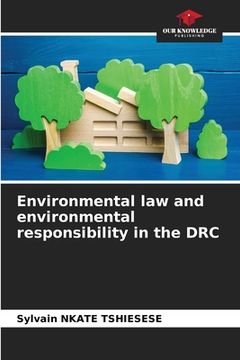 portada Environmental law and environmental responsibility in the DRC (en Inglés)