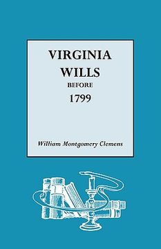 portada virginia wills before 1799 (en Inglés)