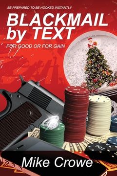 portada Blackmail by Text: For Good Or For Gain (en Inglés)