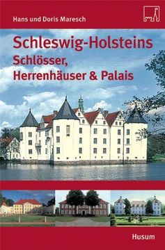 portada Schleswig-Holsteins Schlösser und Herrenhäuser & Palais (in German)