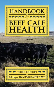 portada Handbook for Beef Calf Health (in English)