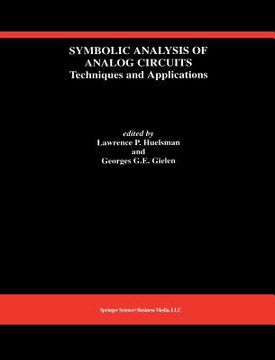 portada symbolic analysis of analog circuits: techniques and applications: a special issue of analog integrated circuits and signal processing (en Inglés)