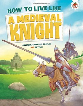portada How to Live Like a Medieval Knight (en Inglés)