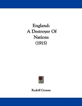 portada england: a destroyer of nations (1915) (en Inglés)