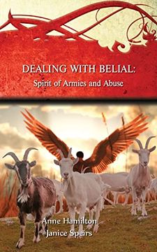 portada Dealing With Belial: Spirit of Armies and Abuse (en Inglés)