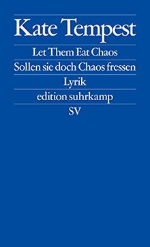 portada Let Them eat Chaos / Sollen sie Doch Chaos Fressen: Lyrik (Edition Suhrkamp) (en Alemán)