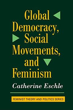 portada Global Democracy, Social Movements, and Feminism (Feminist Theory & Politics) (in English)