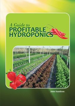 portada A Guide to Profitable Hydroponics (en Inglés)
