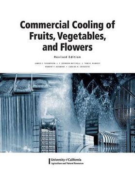 portada Commercial Cooling of Fruits, Vegetables, and Flowers (en Inglés)