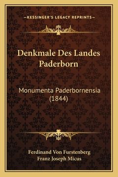 portada Denkmale Des Landes Paderborn: Monumenta Paderbornensia (1844)