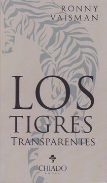 portada Los Tigres Transparentes