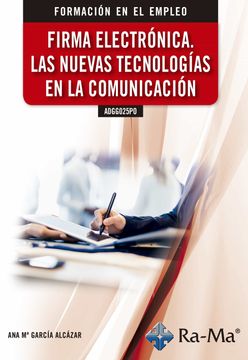 portada Firma Electronica las Nuevas Tecnologias en la Comunicacion