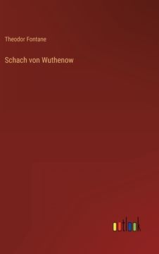 portada Schach von Wuthenow (en Alemán)