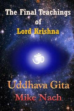 portada The Final Teachings of Lord Krishna: Uddhava Gita (en Inglés)