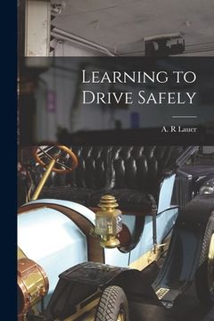 portada Learning to Drive Safely (en Inglés)