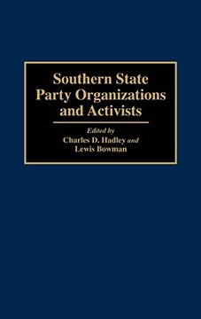 portada Southern State Party Organizations and Activists 