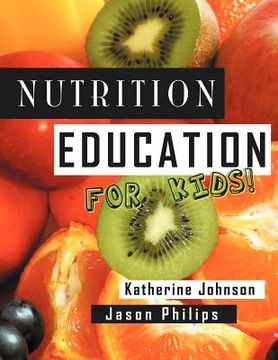 portada nutrition education for kids: health science series (in English)