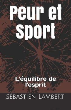 portada Peur et Sport: L'équilibre de l'esprit (en Francés)
