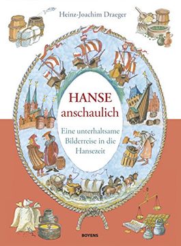 portada Hanse anschaulich: Eine unterhaltsame Bilderreise in die Hansezeit (in German)