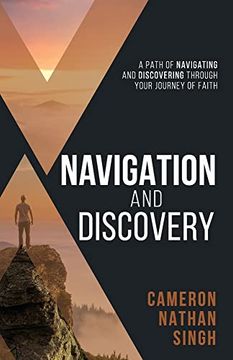 portada Navigation and Discovery: A Path of Navigating and Discovering Through Your Journey of Faith (en Inglés)