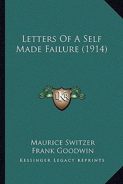 portada letters of a self made failure (1914) (in English)