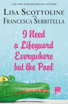 portada I Need a Lifeguard Everywhere but the Pool (en Inglés)