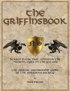 portada The Griffinsbook: The Official Membership Guide of The Norroena Society (en Inglés)