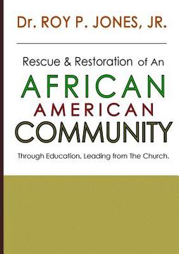 portada Rescue and Restoration of an African-American Community (en Inglés)