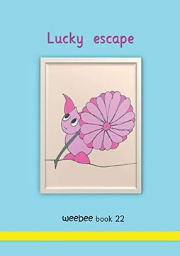 portada Lucky Escape Weebee Book 22 (Series Three) (en Inglés)