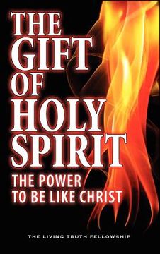portada the gift of holy spirit, 4th edition (en Inglés)