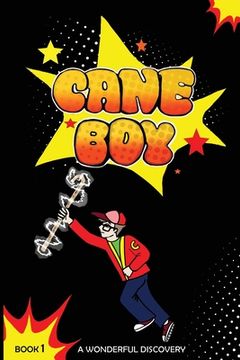 portada Cane Boy: A Wonderful Discovery (in English)