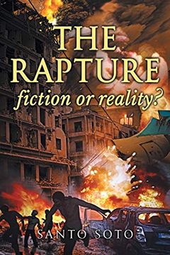 portada The Rapture, Fiction or Reality? (en Inglés)