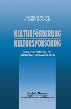 portada Kulturförderung Kultursponsoring: Zukunftsperspektiven der Unternehmenskommunikation (en Alemán)
