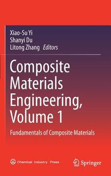 portada Composite Materials Engineering, Volume 1: Fundamentals of Composite Materials (en Inglés)