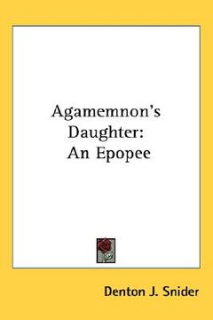 portada agamemnon's daughter: an epopee