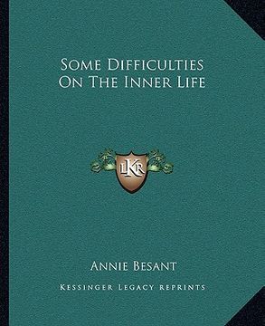 portada some difficulties on the inner life (en Inglés)