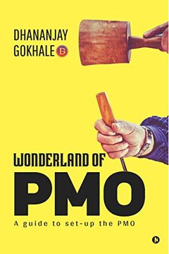 portada Wonderland of Pmo: A Guide to Set-Up the pmo (en Inglés)