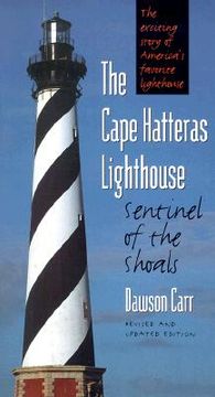 portada cape hatteras lighthouse: sentinel of the shoals (in English)