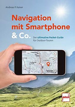 portada Navigation mit Smartphone & Co. Der Ultimative Pocket-Guide für Outdoor-Touren (en Alemán)