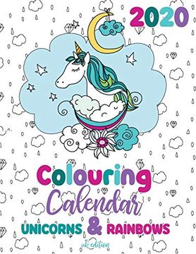 portada 2020 Colouring Calendar Unicorns & Rainbows (en Inglés)