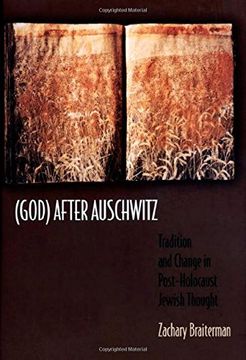 portada God After Auschwitz: Tradition and Change in Post-Holocaust Jewish Thought (en Inglés)