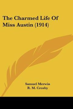 portada the charmed life of miss austin (1914) (in English)