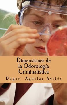 portada Dimensiones de la Odorologia Criminalistica (in Spanish)