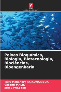 portada Peixes Bioquímica, Biologia, Biotecnologia, Biociências, Bioengenharia (en Portugués)