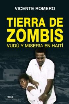 portada Tierra de Zombis: Vudu y Miseeria en Haiti